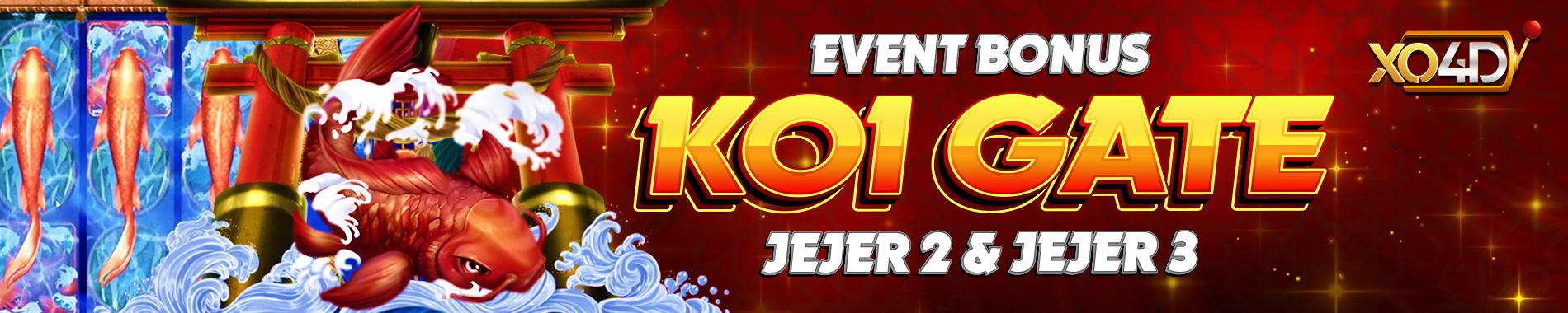 EVNET BONUS KOI GATE XO4D